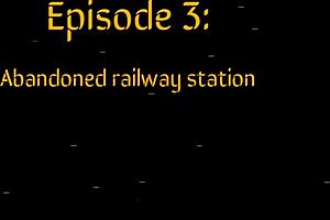 Episode 3: Exploring the Abandoned Railway Station Outdoors