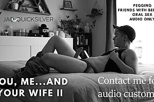 Currently, the following is a real life married threesome with oral and pegging roleplay