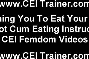 You are such a nasty little 18+ cum eating slut cei