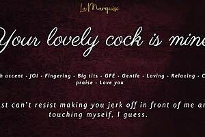 your lovely cock belongs to me now