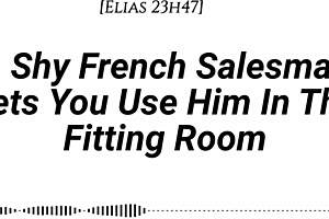 shy french salesman in fitting room roleplay with real accent