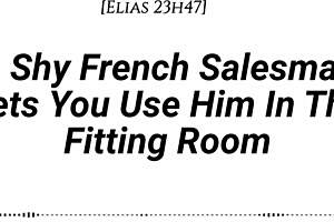 shy french salesman in fitting room roleplay with real accent