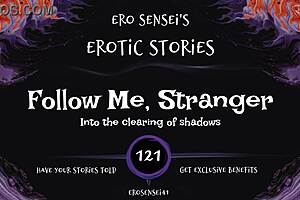 i folow you stranger for erotic audio for women eses121
