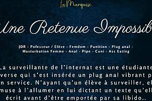 Une Retenue Impossible - French Audio Porn Femdom Anal