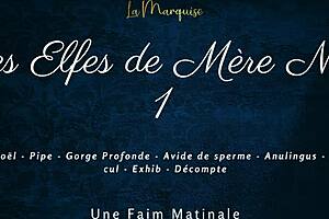 I Am The Cum Hungry French Elf With Dirty Talk