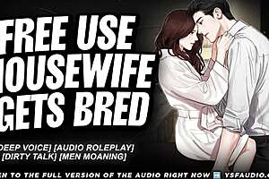 hey free use housewife, ready to get bred hard? m4f audio