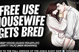 hey free use housewife, ready to get bred hard? m4f audio